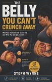 The Independently Published The Belly You Can't Crunch Away Paperback
