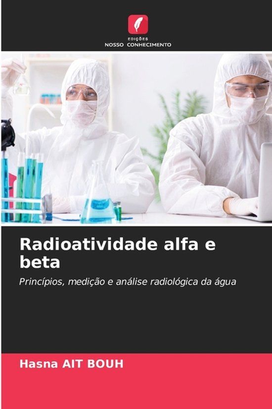 Radioatividade Edicoes Nosso Conhecimento Radioatividade alfa e beta