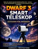 Dwarf 3 Smart Teleskop- Leitfaden für Anfänger