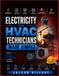 Electricity for HVAC Technicians Made Simple: Master Wiring, Controls, Schematics, Troubleshooting, and Safe Installation