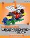 Das LEGO Das "inoffizielle" LEGO®-Technic-Buch: Kreative Bautechniken für realistische Modelle