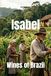 Isabel: Wines of Brazil