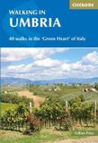 Walking Cicerone Walking in Umbria: 40 Walks in the 'Green Heart' of Italy