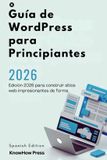 Guía The User Guide Book- Guía de WordPress para Principiantes