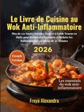 Le Livre de Cuisine au Wok Anti-Inflammatoire