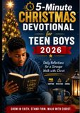 5-Minute Christmas Devotional for Teen Boys 2026