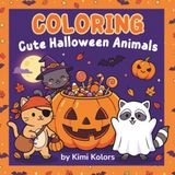 Coloring Cute Halloween Animals: Fun & Relaxing - For All Ages
