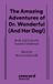 The Libri GmbH The Amazing Adventures of Dr. Wonderful (And Her Dog!) Paperback