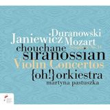 Violin NARODOWY INSTYTUT FRYDERYKA CHOPINA Duranowski/Janiewicz: Violin Concertos/Mozart: Symphony No. 14