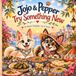 Jojo & Pepper Try Something New