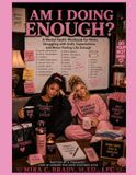 Am I Doing Enough?: A Mental Health Workbook for Moms Struggling with Guilt, Expectations, and Never Feeling Like Enough