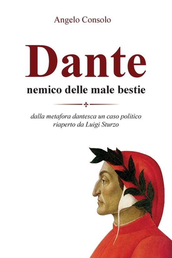 Dante, Libri GmbH Dante, nemico delle male bestie