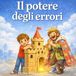 Il Independently Published Il potere degli errori Paperback