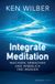 Integrale Bol Integrale Meditation Paperback