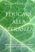 Educare alla Speranza: Coltivare fiducia nel futuro e guidare le nuove generazioni verso la luce