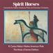 Sonic Rendezvous James DeMars & R. Carlos Nakai - Spirit Horses (Concerto For Native American Flute And Chamber Orchestra) (CD)