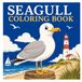 Seagull Coloring Book: 50 Beautiful Coloring Pages Featuring Seagulls, Coastal Landscapes, Lighthouses, Beaches, and Seaside Scenes for Kids