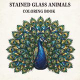 Stained Glass Animal Coloring Book: 40 Bold and Easy Designs of Beautiful Animals in a Stained Glass Design for You to Enjoy