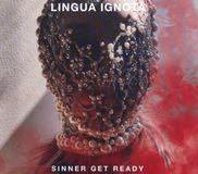 Sinner Get Ready - Lingua Ignota