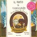 Il Algra Il prato di cioccolato. Ediz. italiana e spagnola