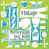 Sonic Rendezvous Merseysippi Jazz Band - Vintage Merseysippi Jazz Band 2 (CD)