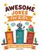 Awesome Jokes for Kids