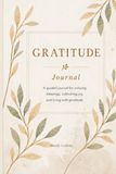 Gratitude: A Guided Wellness Journal