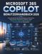 Microsoft 365 Copilot Benutzerhandbuch 2026