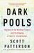 Dark Scott Patterson Dark Pools: The Rise of the Machine Traders and the Rigging of the U.S. Stock Market Paperback