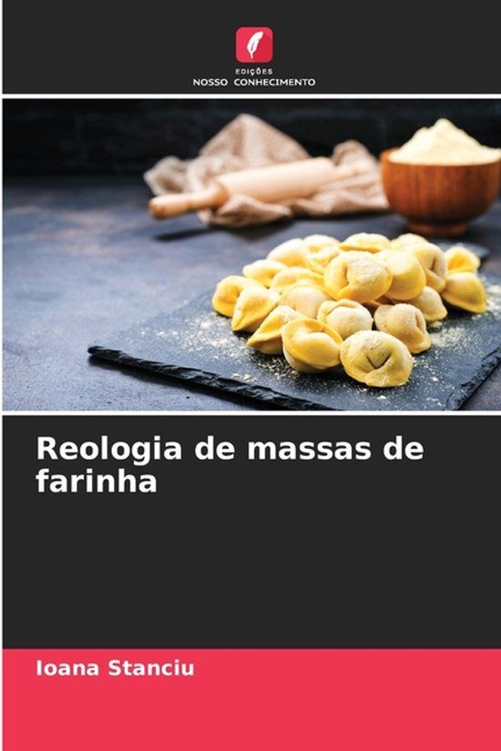 Reologia OmniScriptum SRL Reologia de massas de farinha