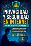 Privacidad Panda Privacidad y Seguridad en Internet para Principiantes: Pasos Simples para Proteger Tu Identidad, Dispositivos y Datos Personales en Línea: 2