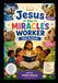 Jesus the Miracles Worker: Daily Devotional
