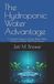 The Libri GmbH The Hydroponic Water Advantage: A Practical Guide to Source Water, Water Testing, and Better Plant Performance