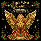 Black Velvet Christmas Zentangle Coloring Book