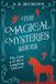 The Magical Mysteries Series: The Case of the Laughing Unicorn