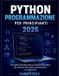 Python Independently Published Python Programmazione per principianti 2026 Paperback
