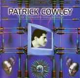 Ultimate Patrick Cowley The Ultimate Collection