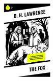 The Fox: A Modernist Rural Novella of Desire, Rivalry, and Queer Tension in Postwar England 9788028523442