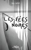 Les Fées Noires