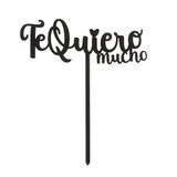 Dekora - Zwarte Taart Topper "Te Quiero Mucho" 12x15cm