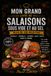 100 RECETTES SALAISONS SOUS VIDE ET AU SEL: Techniques traditionnelles et modernes pour conserver, affiner et sublimer viandes, poissons et spécialités maison