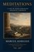 Meditations: A Life of Inner Discipline and Quiet Strength