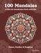 100 Mandalas Livre de Coloriage pour Adultes