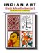 Warli and Madhubani Art: Explore Tribal Simplicity and Mythological Patterns in One Book