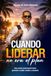CUANDO LIDERAR NO ERA EL PLAN: Una novela empresarial para aprender a soltar, confiar y construir. Edición Especial