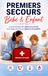 Premiers Secours Bébé & Enfant: Les gestes qui sauvent expliqués simplement aux parents : étouffement, chute, brûlure, fièvre, malaise et accidents domestiques