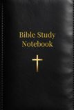 Bible Study Notebook: Growing in Faith Daily: Every page begins with your thoughts and ends with God's Word