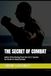 THE SECRET OF COMBAT: Italian Dirty Boxing from the S.O.S. System for Hand-to-Hand Combat