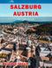 Salzburg Austria: A Stunning Coffee Table Photo Book for Travel and Tourism Enthusiasts