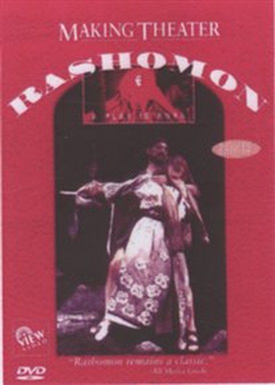View Video Making Theatre: Rashomon - A Play Is Born